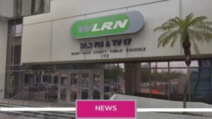 South Florida PBS Withdraws Bid To Manage Miamis WLRN 300x169, Health Channel